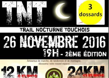 3 dossards pour le Trail Nocturne Touchois 2016 (Loire Atlantique)