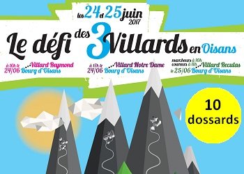10 dossards Défi des 3 Villards en Oisans 2017 (Isère)