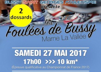 2 dossards Foulées de Bussy Marne la Vallée 2017 (Seine et Marne)