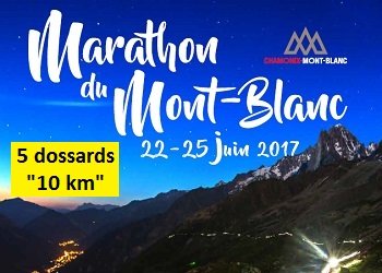 5 dossards pour le 10 km du Marathon du Mont-Blanc 2017