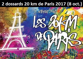 2 dossards pour les 20 km de Paris 2017