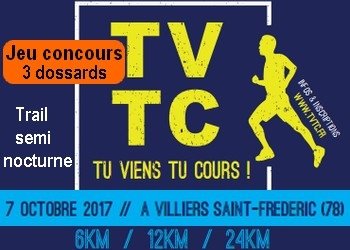 3 dossards Tu Viens Tu Cours 2017 (Trail semi-nocturne, Yvelines)
