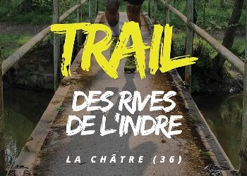 Trail des Rives de l'Indre Trail des Rives de l'Indre