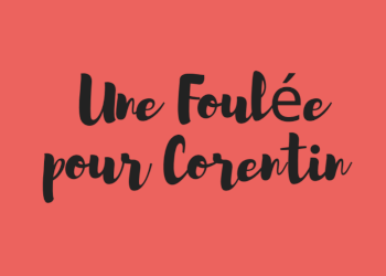 Foulée pour Corentin Foulée pour Corentin