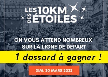 1 dossard 10 Km des étoiles 2022 (Paris)