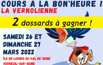 2 dossards Cours à la bon heure ! - La Vernolienne 2022 (Yvelines)