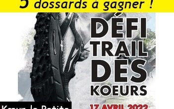 5 dossards Défi Trail Des Koeurs 2022 (Meuse)