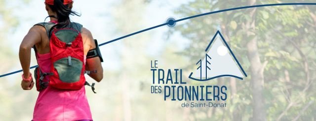 Trail des Pionniers de Saint-Donat