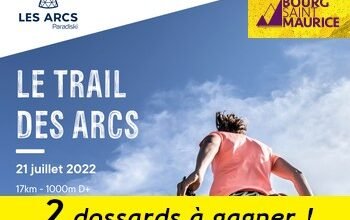 2 dossards Trail des Arcs 2022 (Savoie)