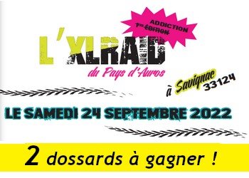 2 dossards XLRAID du Pays d Auros 2022 (Gironde)