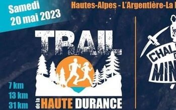 Trail de la Haute Durance et Challenge des Mineurs