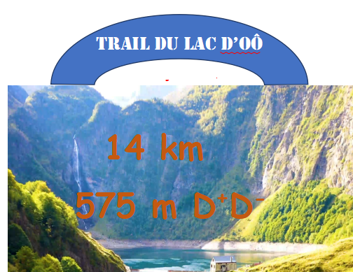 Trail du lac d&rsquo;Oô 2026 (Haute Garonne)