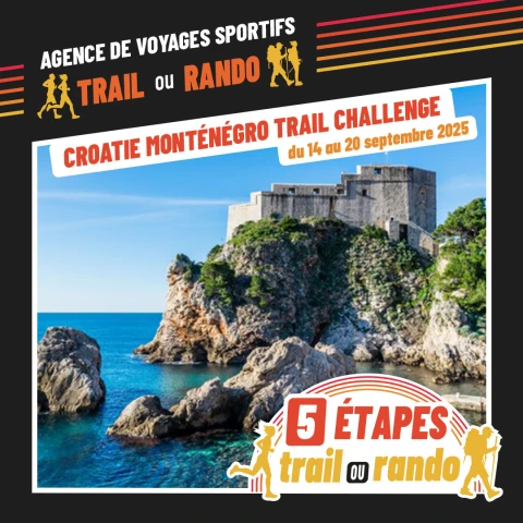 Croatie Montenegro Trail Challenge