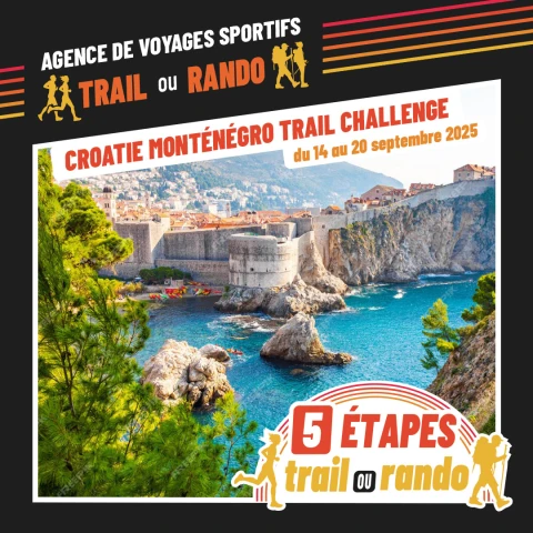 Croatie Montenegro Trail Challenge
