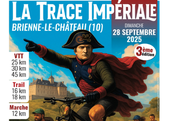 Trace Impériale 2026, Brienne-le-Château (Aube)