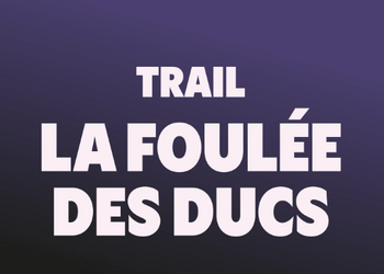 Foulée des Ducs 2026, La Clayette (Saône et Loire)