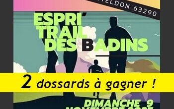 2 dossards Esprit trail des badins 2025 (Puy de Dôme)