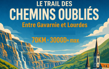 Trail des chemins oubliés